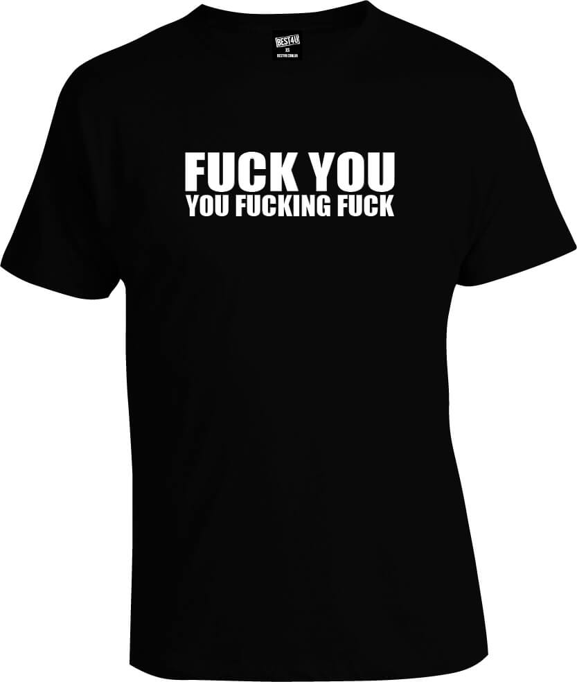 Футболка Fuck you you fucking fuck