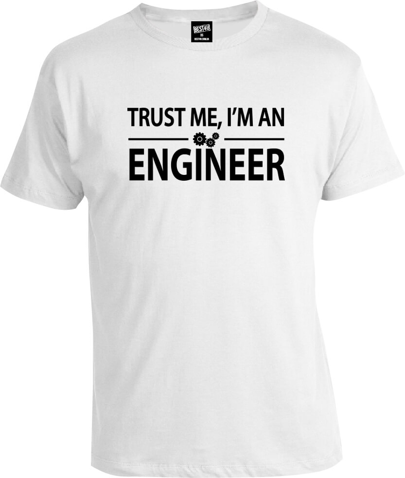 Футболка Trust Me I'm Engineer